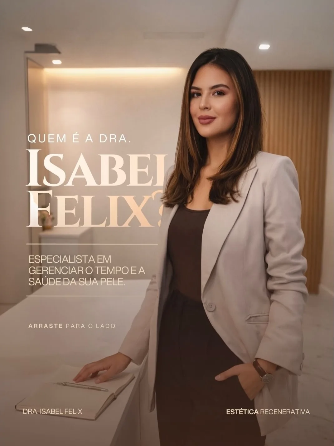 Quem é a Dra. Isabel Felix? Especialista em gerenciar o tempo e a saúde da sua pele. Foto da Dra. Isabel de blazer claro no consultório.
