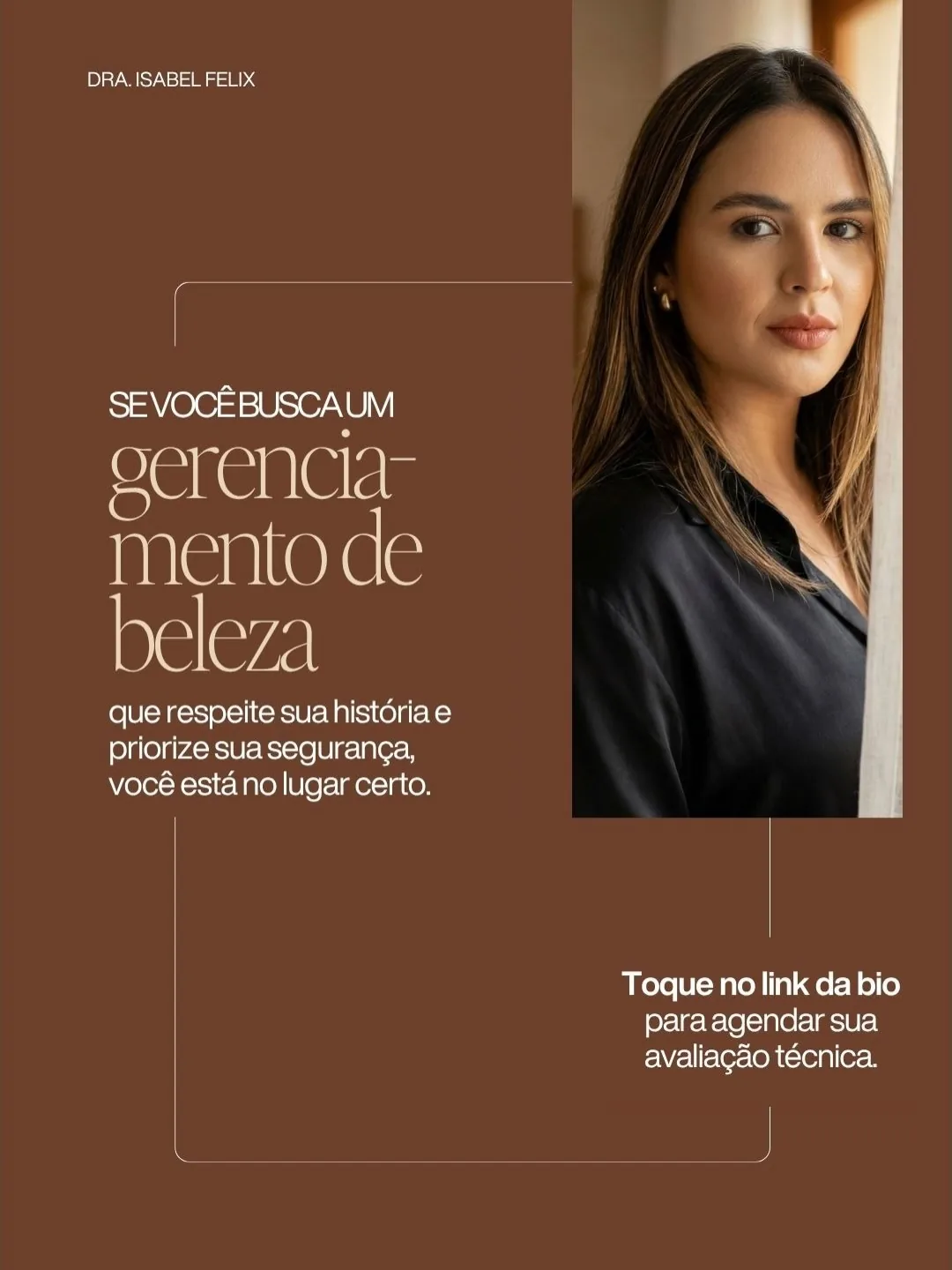 Se você busca um gerenciamento de beleza que respeite sua história e priorize sua segurança, você está no lugar certo. Foto da Dra. Isabel em retrato.